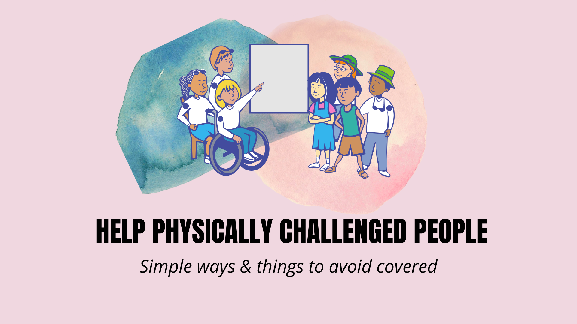 simple-ways-to-help-physically-challenged-people