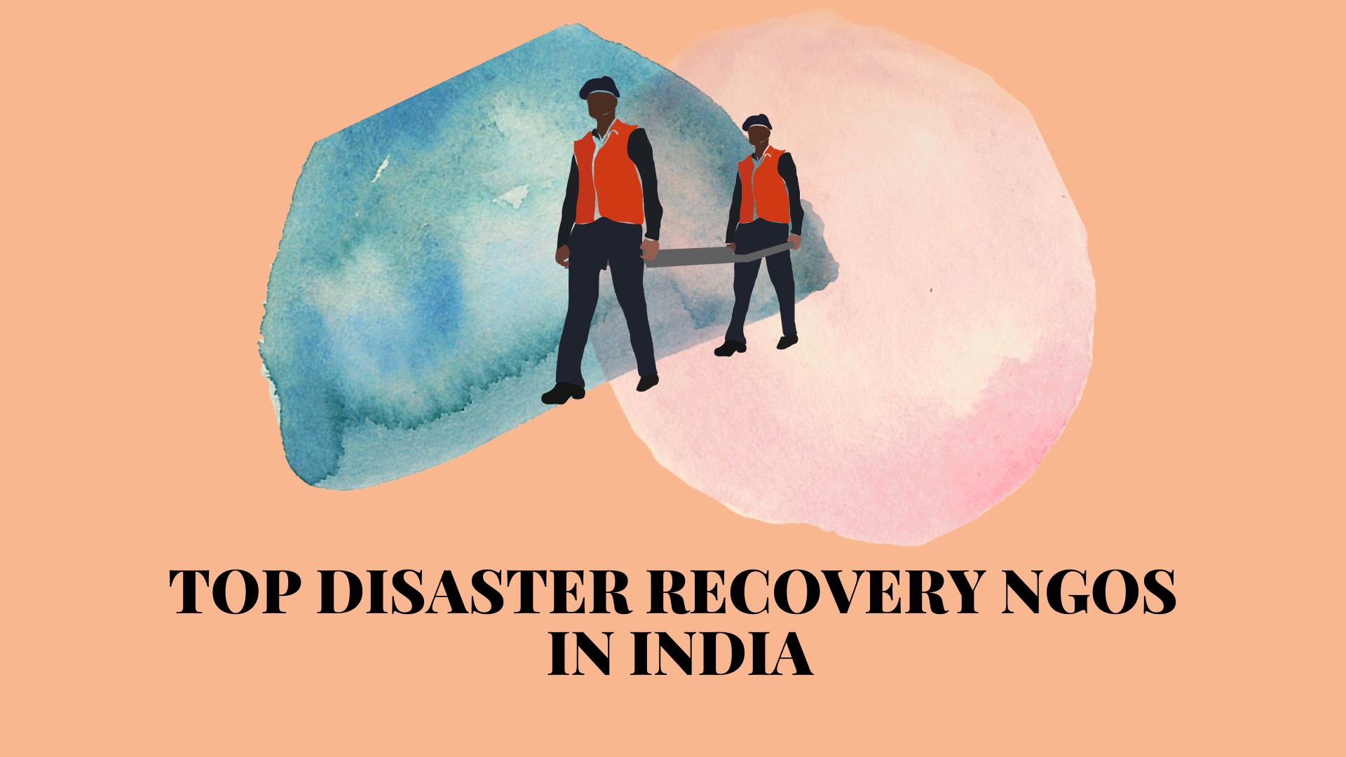 top-ngos-working-for-disaster-management-in-india