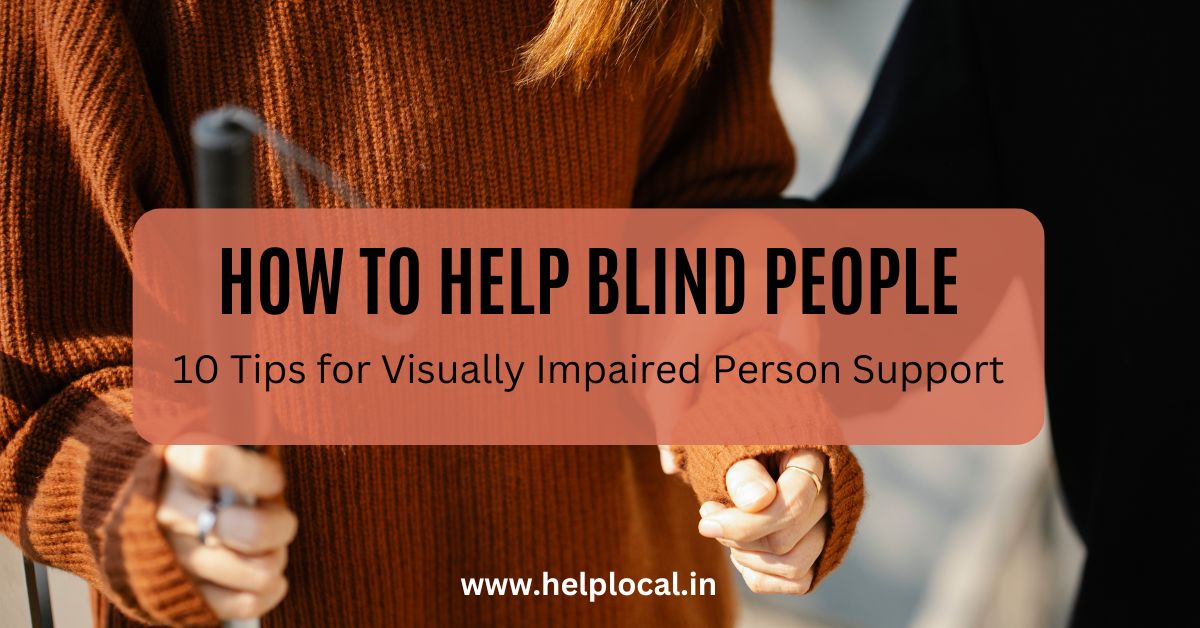 how can we help blind people