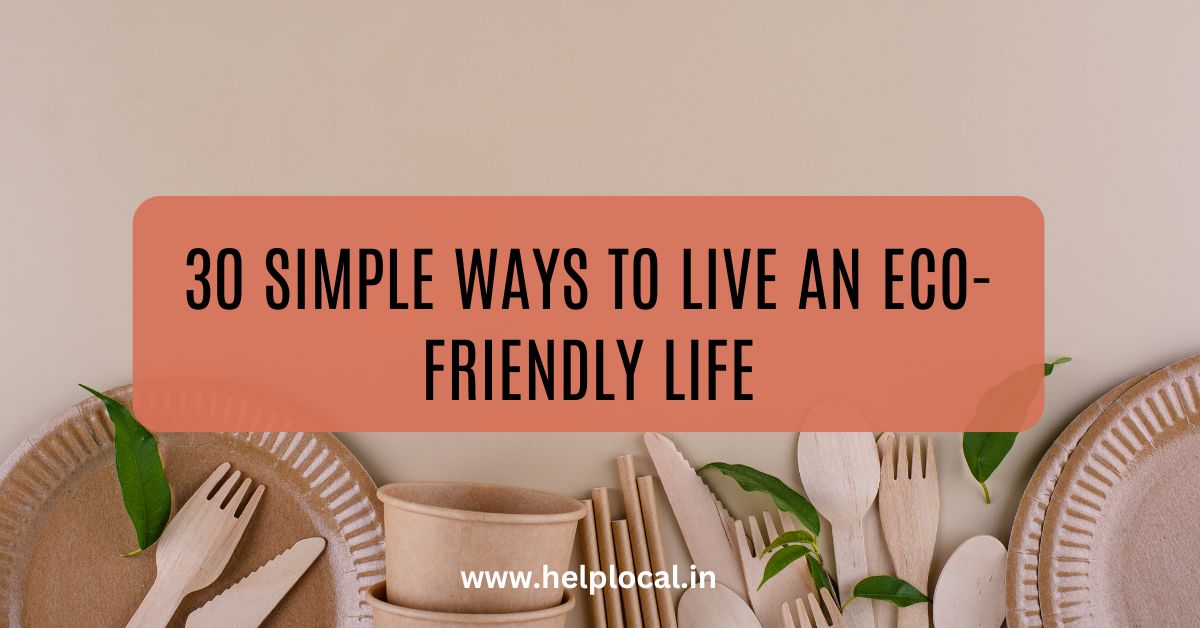 Tips for eco friendly life