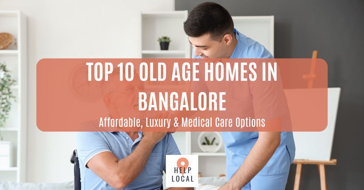 Old Age Homes in Bangalore
